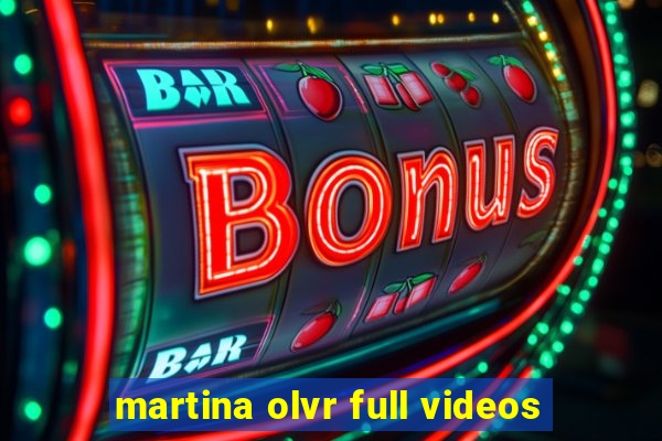 martina olvr full videos